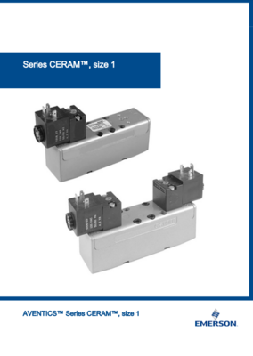 AVENTICS CERAM-SIZE 1 CATALOG CERAM SIZE 1 SERIES: 5/2-DIRECTIONAL VALVES